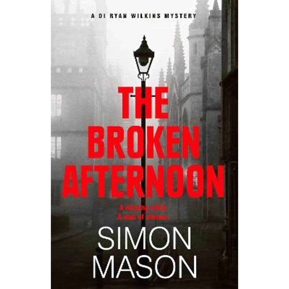 The Broken Afternoon (Hardback) - Simon Mason